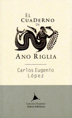 El cuaderno de  Ano Riglia